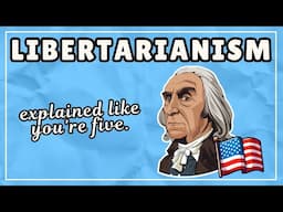 Libertarianism - Definition, Pros & Cons (4 Minute Explainer)