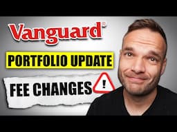 Vanguard Portfolio Update - Big Fee Changes - December 2024