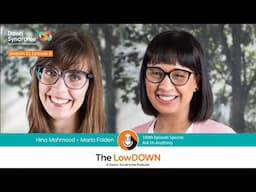 100th Episode Special: Ask Us Anything (The LowDOWN Podcast Season 10, Episode 8, Oct 30, 2024)