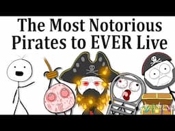 The Most Notorious Pirates in History