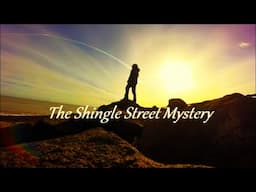 The Shingle Street Mystery