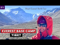 Ep 9 | Tibet Everest Base Camp | Reach Mt Everest in Tibet Without Trekking | Indian Girl in Tibet