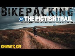 A BIKEPACKING STORY OF THE 450-MILE PICTISH TRAIL THROUGH SCOTLAND