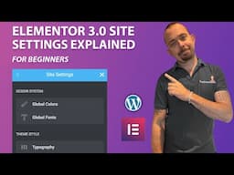 Elementor 3.0 Global Styles & Site Settings Tutorials For Beginners 2021