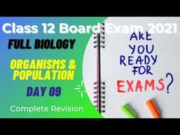 Organisms and Population Class 12 Boards Revision | Class 12 Boards CBSE | Revision Day 09