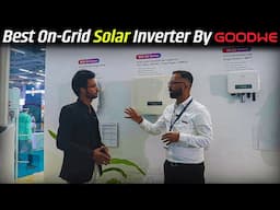 Best On-Grid Solar Inverter in India by GoodWe | GoodWe Stall Visit In REI 2024