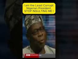 Obasanjo's Explosive Bbc Interview: Is He Really Nigeria's Least Corrupt President?