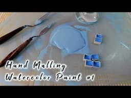 Handmade Watercolor - Making "Alice" - Relaxing Paint Mulling Process, Blue Watercolor Paint