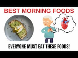 10 Healthiest Foods You Should Eat In The Morning