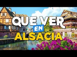 🧳️ TOP 10 Que Ver en Alsacia ✈️ Guía Turística Que Hacer en Alsacia