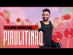 Pirulitinho - Pepe Moreno (Clipe Oficial)