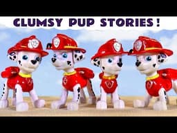 Marshall and the toy Paw Patrol clone pups are very Clumsy