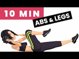 10 Minutes Abs & Legs Only (KILLER WORKOUT)