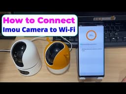 How to connect IMOU camera to wifi