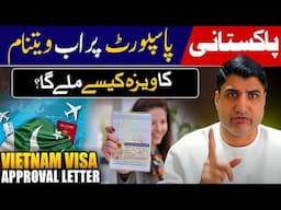 How to Get Vietnam Visa Approval Letter from Pakistan in 2025?