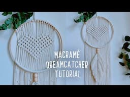 HEART DREAMCATCHER TUTORIAL • Macrame Wall Hanging w/ Feather • Easy Beginner DIY • Boho Room Decor