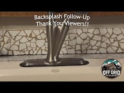 Backsplash Follow Up Thank You Viewers!!