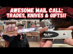 Epic Unboxing: Surprising Knife Trades, Knives & Gifts