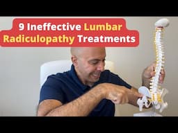 9 Ineffective Lumbar Radiculopathy Treatments That Could Be Hurting You