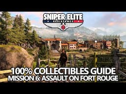 Sniper Elite Resistance - 100% Collectibles Guide - Mission 6: Assault on Fort Rouge