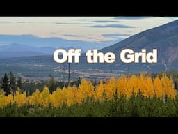 Living Off the Grid in Montana