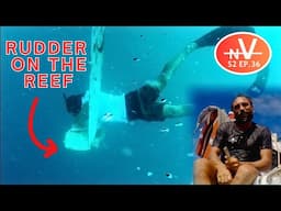 We destroyed our rudder on the reef! Clever underwater repair | S2 Ep35