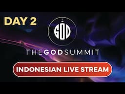 The God Summit 2025 – INDONESIAN LIVE STREAM (DAY 2)