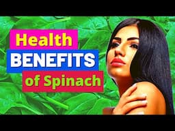 10 Amazing Health Benefits Of Spinach And Why To Consume For Optimal Health