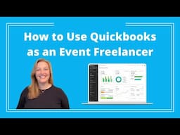 How to Use Quickbooks as an Event Freelancer - Logan Clements