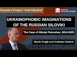 Andreas Umland on Russian siloviki and their Ukrainophobia