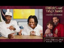 We have different desires in life | Fridays with Tab and Chance