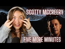 Scotty McCreery - Five More Minutes REACTION