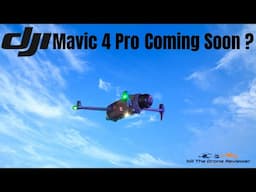 DJI Mavic 4 Pro Coming Soon ?