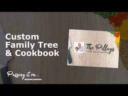 Custom Family Tree & Cookbook