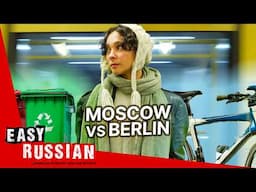 5 Ways Berlin Changed Me As a Russian | Easy Russian 93