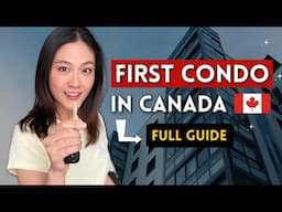 How I bought my first condo in Canada (step by step guide)