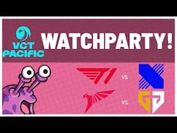 T1 vs DRX & TALON vs GENG - VCT Pacific Kickoff #VCTWatchparty