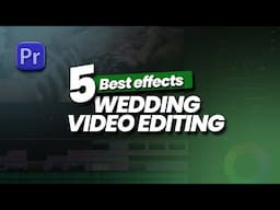 Try this 5 wedding video editing effects | Mukeshmack