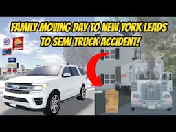 Greenville, Wisc Roblox l Realistic Family Semi Truck Moving Day to New York Voice Roleplay