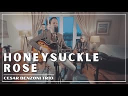 Honeysuckle Rose | Cesar Benzoni Trio