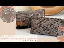 Crochet Zipper Pouch| Easy Crochet Pouch in 5 steps!| Crochet Make-up Bag|Ahselanne by Felicia