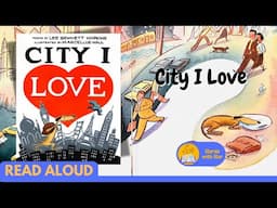 Read Aloud: City I Love by Lee Bennett Hopkins | Stories with Star