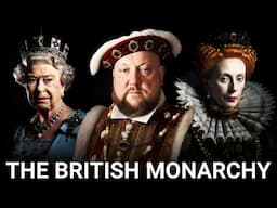 The ENTIRE History of The British Monarchy | 4K Royal Family Documentary