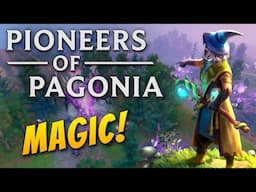 A World of MAGIC and Eldritch Dangers! - Pioneers of Pagonia (Part 8)