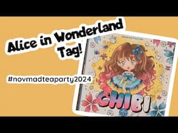 Alice in Wonderland Tag / #novmadteaparty2024