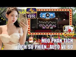 Game bài đổi thưởng go88 - Thủ thuật vào cầu theo lịch sử phiên dễ nhất ở bộ môn tài xỉu go88