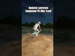 Lawrence Compound Pit Bike Track Updated for 2025! #shorts