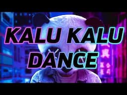 KALU KALU DANCE