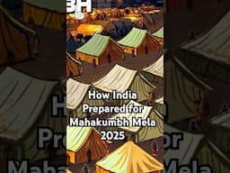 How India Prepared For Mahakumbh Mela 2025