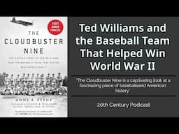 Heroes on the Field: Uncovering the Legacy of Ted Williams and the Cloudbuster Nine’s Role in WWII